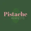 Pistache Perfeito