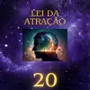 Lei da Atração 20