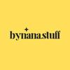 bynana.stuff