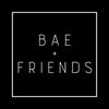 Bae and Friends