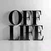 off_lifee