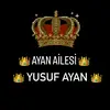 👑 AYAN AİLESİ 👑