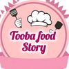 Tooba Food Story