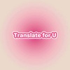 TranslateforU