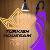 turkishhoussam