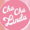 Cha Cha Linda