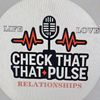 Check That Pulse Podcast