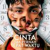 CINTA TAK PERNAH TEPAT WAKTU