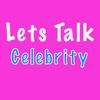 letstalkcelebrity