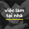 VIỆC LÀM TẠI NHÀ ( KHÔNG PHÍ )