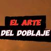 El Arte del DOBLAJE!