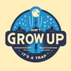 dontgrowupitsatrap100