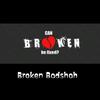 brokenbadshah99.9