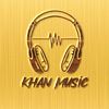 🎧  Kᴴᴬᴺ Mᵁˢᴵᶜ  🎧