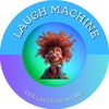the.laugh.machine