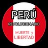 PERÚ REVOLUCIONARIO 👉🇵🇪👈