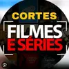 CORTES FILMES 🎥