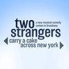Two Strangers Musical