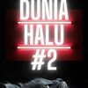 dunia_halu.2