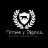 Firmes y Dignos.