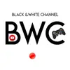 Black & White Channel