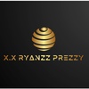 x.xryanzzprezzy