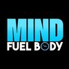 Mind Fuel Body