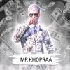 mr_khopraa