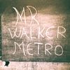 mr_walker_metro