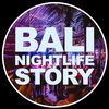 balinightlifestory