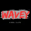 waveyviralclips