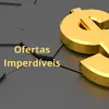 ofertas imperdíveis