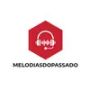 melodiasdopassado