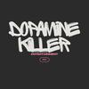 dopamine._.killer