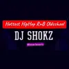 🔥🔊DJ_Shokz💯🔊🔥