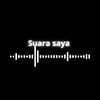 Suara saya