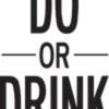 do_or_drink259