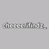 cheeeerifindz_