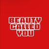 BeautyCalledYou