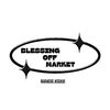 BLESSING OFF MARKET