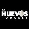 De huevos Podcast
