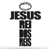Jesus é rei