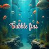 bubble_fin_