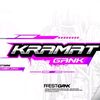 KRAMAT GANk
