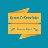 Quotes,knowledge ..more