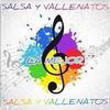 Salsa y vallenato