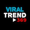 viraltrend369