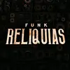 Relíquias do funk