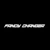 Fancy Changer