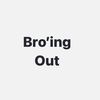 broingout